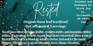 Rested - Herbal Sleepy Time Loose Tea Leaf Blend